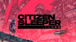 citizen Sleeper